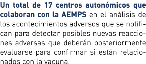 Un total de 17 centros autonómicos que colaboran con la AEMPS en el análisis de los acontecimientos adversos que se n   