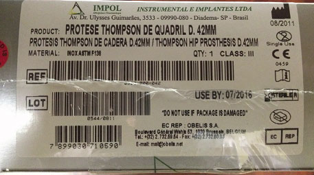 Etiquetado del producto "Prótesis Thompson de cadera", del fabricante Impol Instrumental e Implantes, Brasil, con fecha de fabricación 08/2011