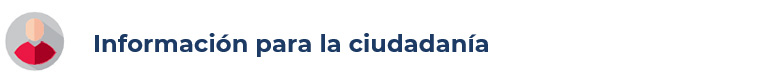 Información para la ciudadanía